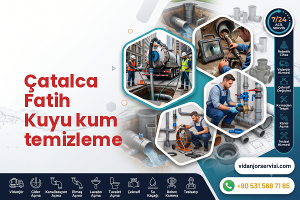 Çatalca Fatih Kuyu kum temizleme
