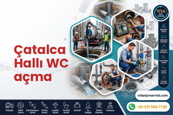 Çatalca Hallı WC açma