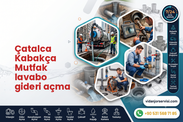 Çatalca Kabakça Mutfak lavabo gideri açma