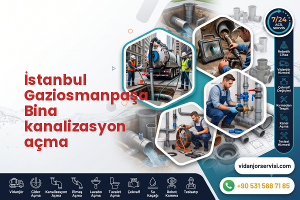 İstanbul Gaziosmanpaşa Bina kanalizasyon açma
