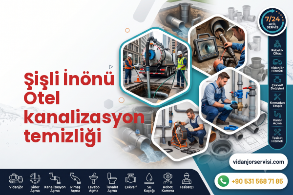 Şişli İnönü Otel kanalizasyon temizliği