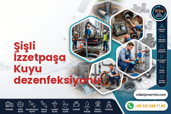 Şişli İzzetpaşa Kuyu dezenfeksiyonu