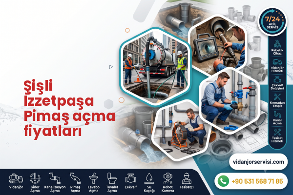 Şişli İzzetpaşa Pimaş açma fiyatları