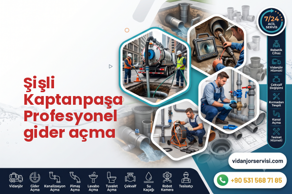 Şişli Kaptanpaşa Profesyonel gider açma