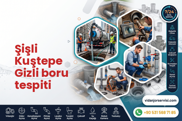 Şişli Kuştepe Gizli boru tespiti
