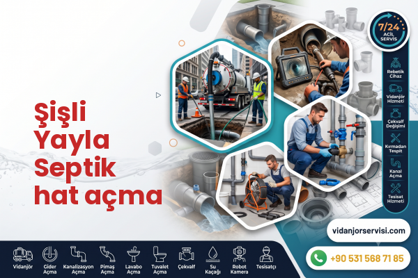Şişli Yayla Septik hat açma