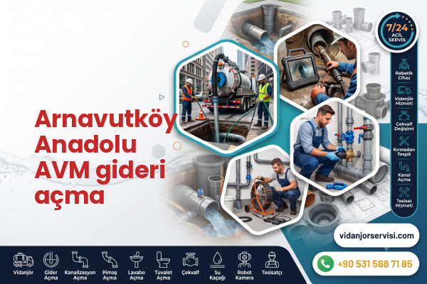Arnavutköy Anadolu AVM gideri açma