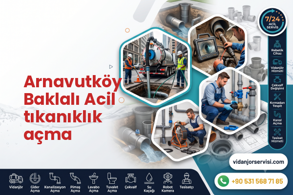 Arnavutköy Baklalı Acil tıkanıklık açma
