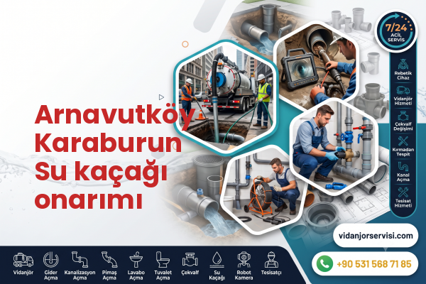 Arnavutköy Karaburun Su kaçağı onarımı