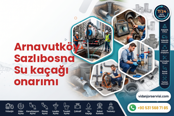 Arnavutköy Sazlıbosna Su kaçağı onarımı