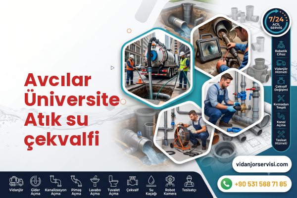 Avcılar Üniversite Atık su çekvalfi