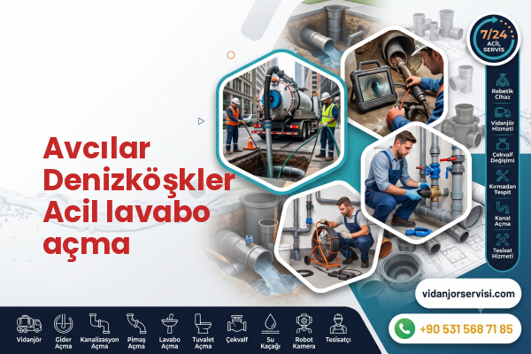 Avcılar Denizköşkler Acil lavabo açma