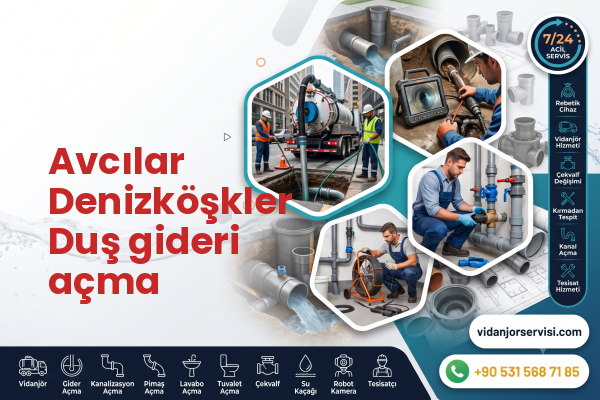 Avcılar Denizköşkler Duş gideri açma