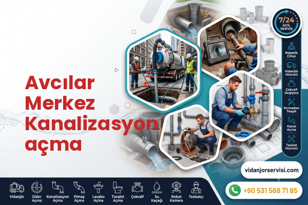 Avcılar Merkez Kanalizasyon açma