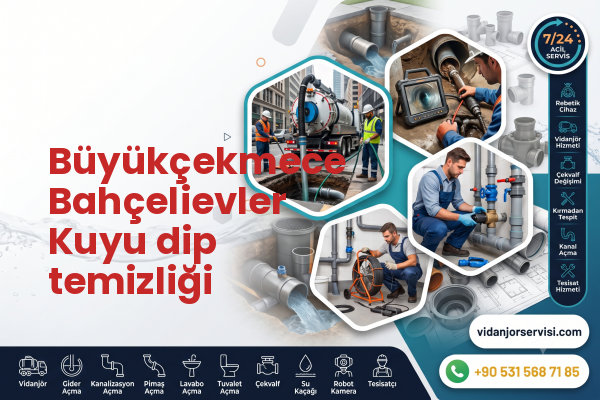 Büyükçekmece Bahçelievler Kuyu dip temizliği