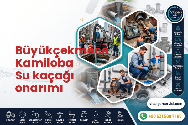 Büyükçekmece Kamiloba Su kaçağı onarımı