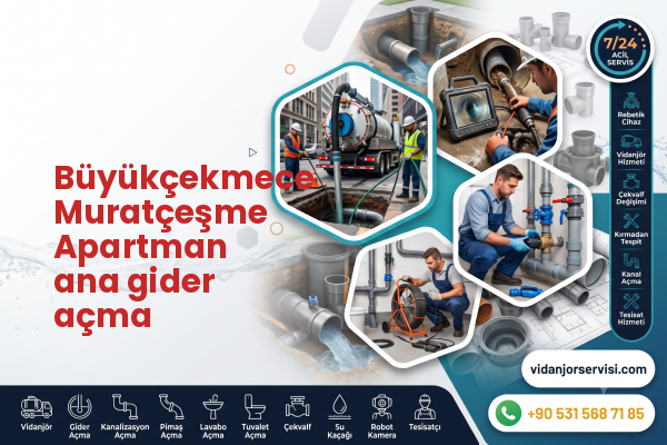 Büyükçekmece Muratçeşme Apartman ana gider açma