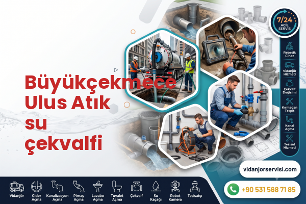 Büyükçekmece Ulus Atık su çekvalfi
