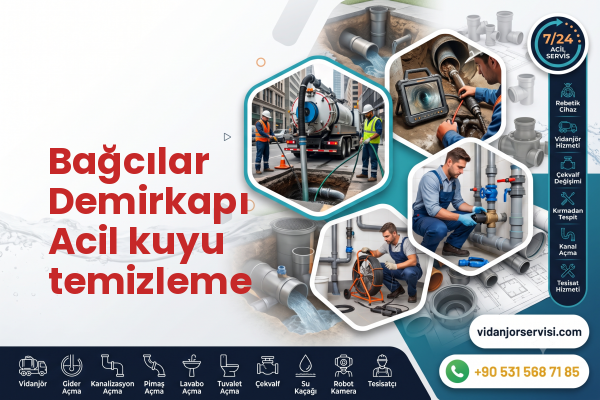 Bağcılar Demirkapı Acil kuyu temizleme