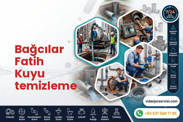 Bağcılar Fatih Kuyu temizleme