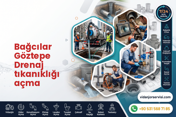 Bağcılar Göztepe Drenaj tıkanıklığı açma