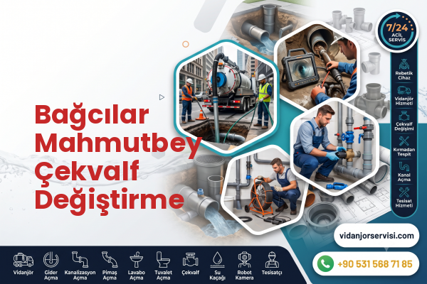 Bağcılar Mahmutbey Çekvalf Değiştirme