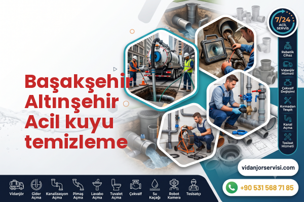 Başakşehir Altınşehir Acil kuyu temizleme