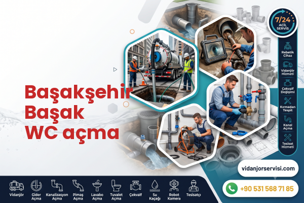 Başakşehir Başak WC açma