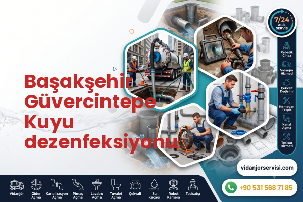Başakşehir Güvercintepe Kuyu dezenfeksiyonu