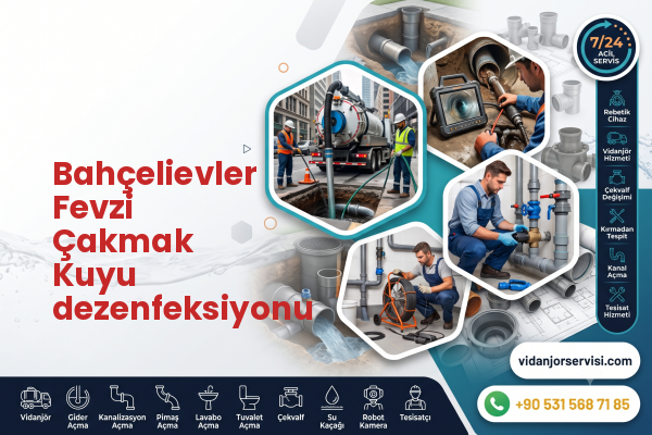 Bahçelievler Fevzi Çakmak Kuyu dezenfeksiyonu