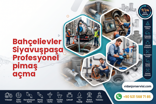 Bahçelievler Siyavuşpaşa Profesyonel pimaş açma