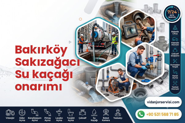 Bakırköy Sakızağacı Su kaçağı onarımı