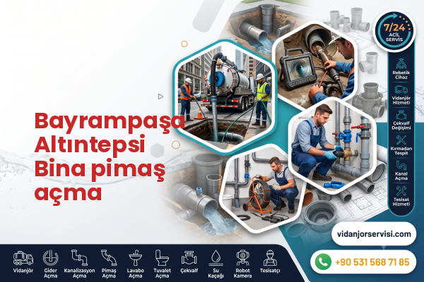 Bayrampaşa Altıntepsi Bina pimaş açma