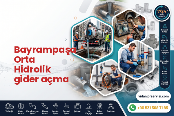 Bayrampaşa Orta Hidrolik gider açma