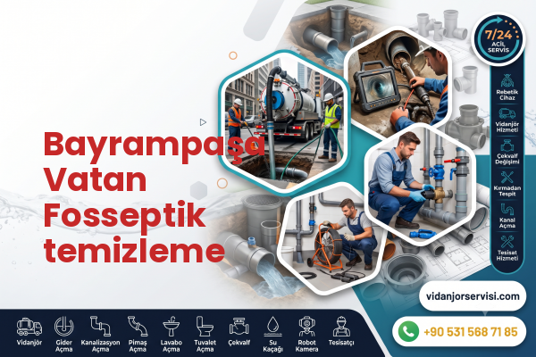 Bayrampaşa Vatan Fosseptik temizleme