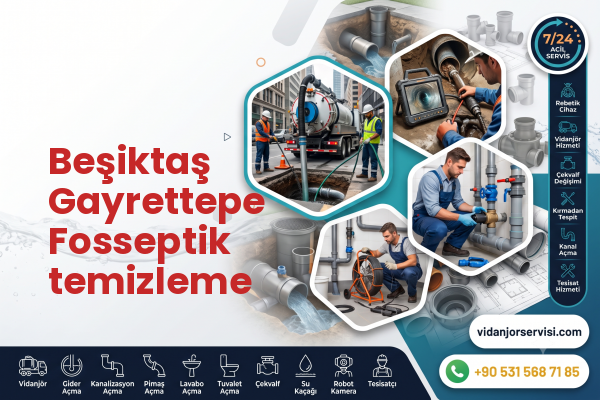 Beşiktaş Gayrettepe Fosseptik temizleme