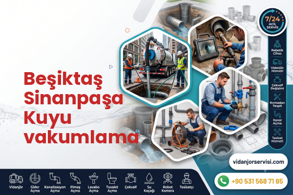 Beşiktaş Sinanpaşa Kuyu vakumlama