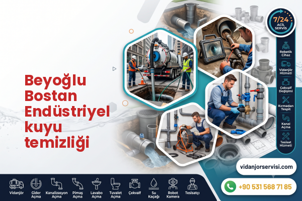 Beyoğlu Bostan Endüstriyel kuyu temizliği