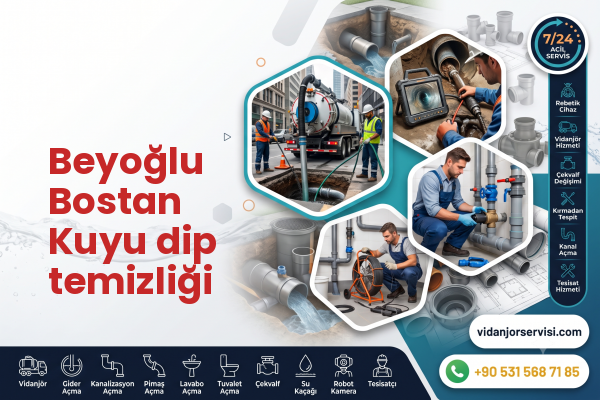 Beyoğlu Bostan Kuyu dip temizliği
