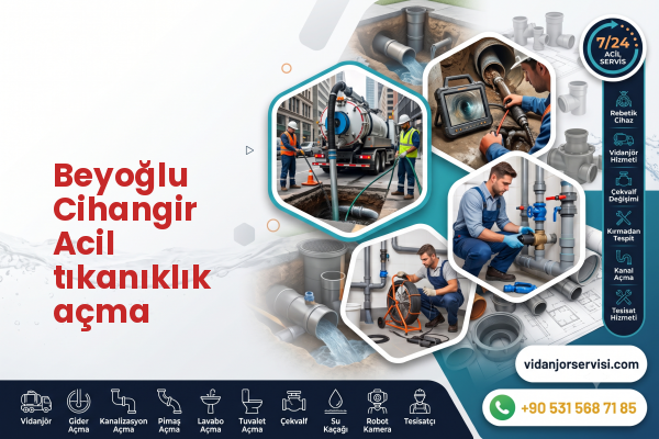 Beyoğlu Cihangir Acil tıkanıklık açma