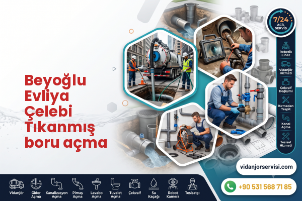 Beyoğlu Evliya Çelebi Tıkanmış boru açma