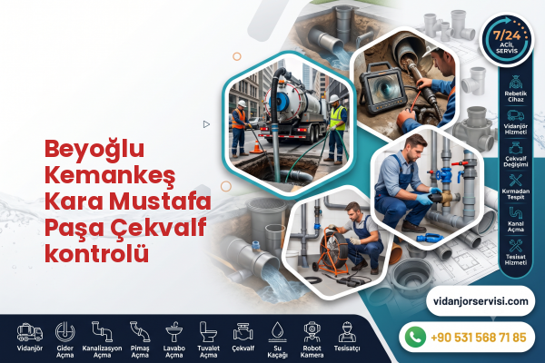 Beyoğlu Kemankeş Kara Mustafa Paşa Çekvalf kontrolü