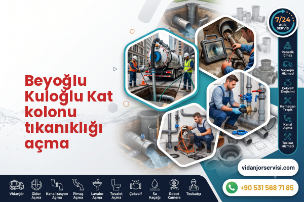 Beyoğlu Kuloğlu Kat kolonu tıkanıklığı açma