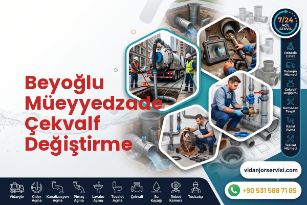 Beyoğlu Müeyyedzade Çekvalf Değiştirme