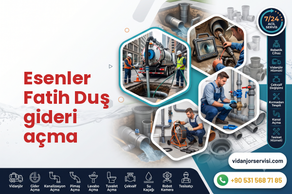 Esenler Fatih Duş gideri açma