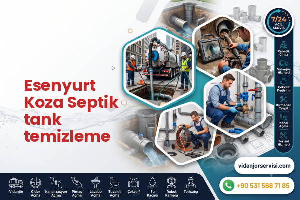 Esenyurt Koza Septik tank temizleme