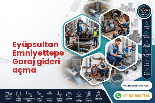 Eyüpsultan Emniyettepe Garaj gideri açma