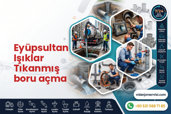 Eyüpsultan Işıklar Tıkanmış boru açma
