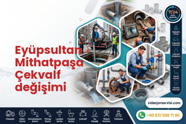 Eyüpsultan Mithatpaşa Çekvalf değişimi