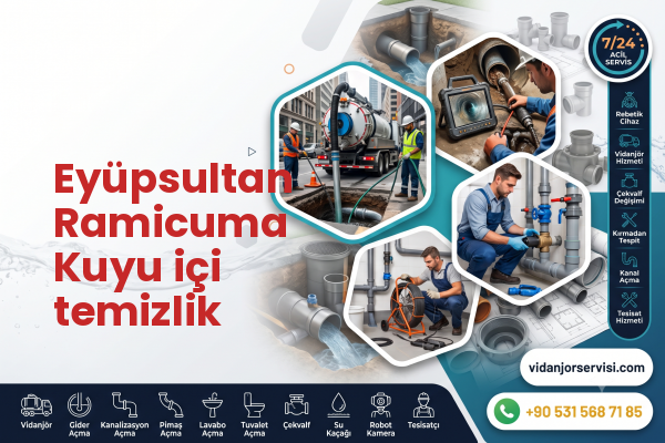 Eyüpsultan Ramicuma Kuyu içi temizlik